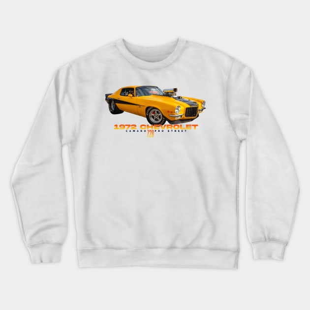 1972 Chevrolet Camaro Z28 Pro Street Crewneck Sweatshirt by Gestalt Imagery